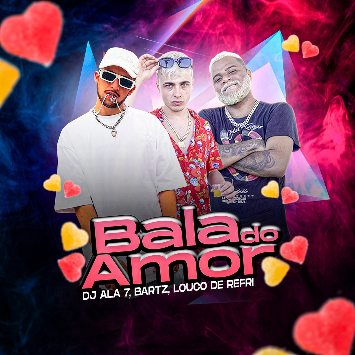 Bala do Amor - Single by DJ ALA 7, Bartz & Louco de Refri album cover