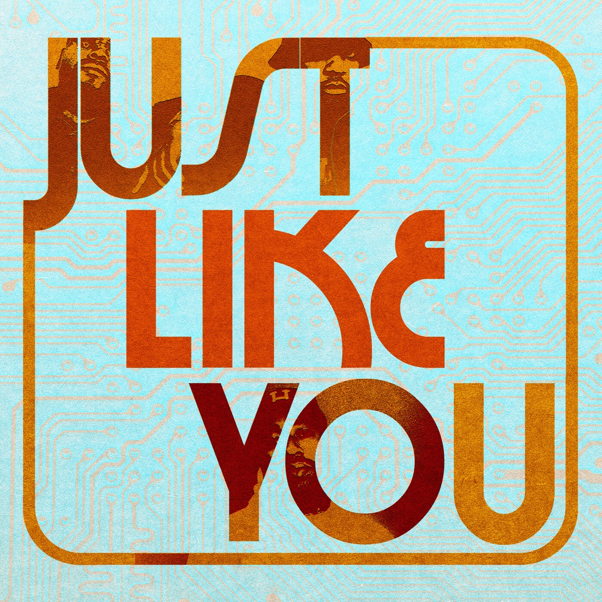 Just Like You - Single by Slum Village, Larry June & The Dramatics album cover artwork