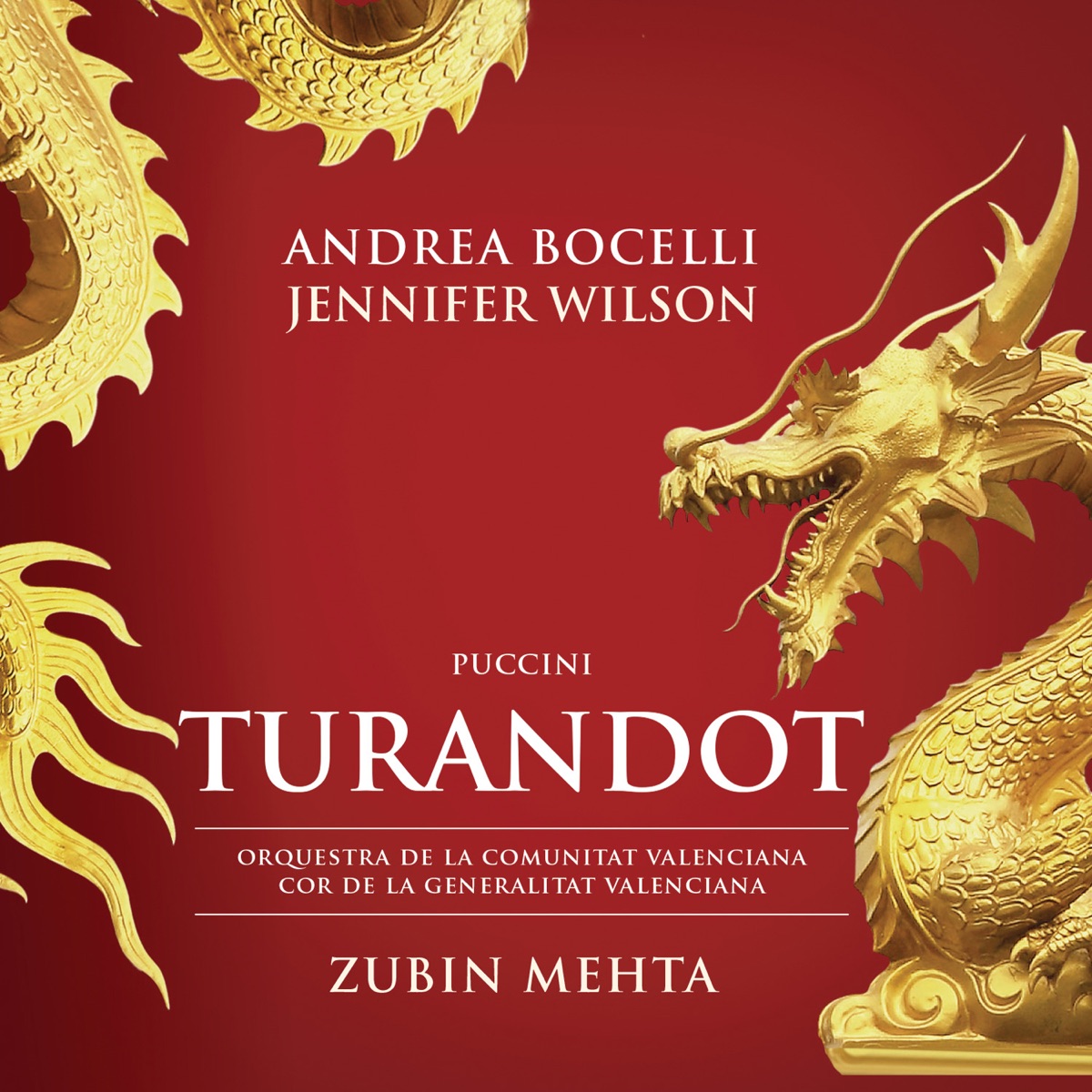 Puccini: Turandot by Andrea Bocelli, Zubin Mehta, Jennifer Wilson & Orquestra de la Comunitat Valenciana album cover
