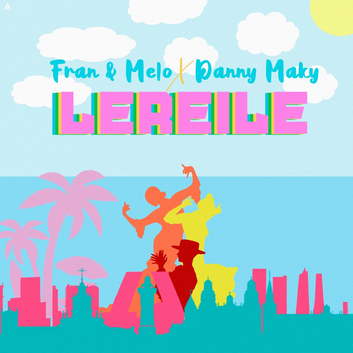 Lereile - Single by Fran y Melo & Danny Maky album cover