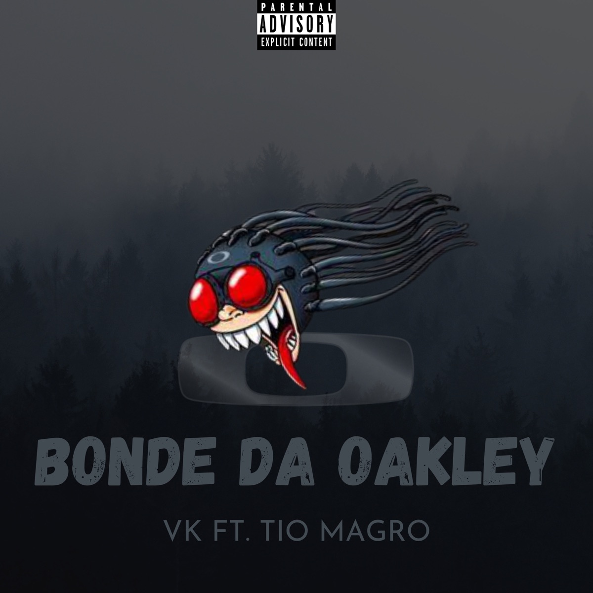 Bonde da Oakley (feat. Tio Magro) - Single by VKTerror album cover