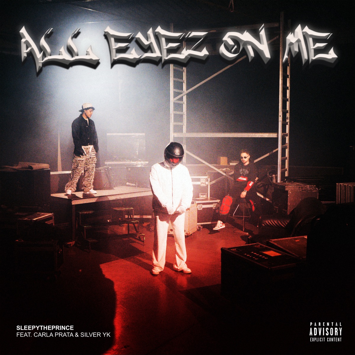 ALL EYEZ ON ME (feat. Carla Prata & Silver YK) - Single by SleepyThePrince album cover