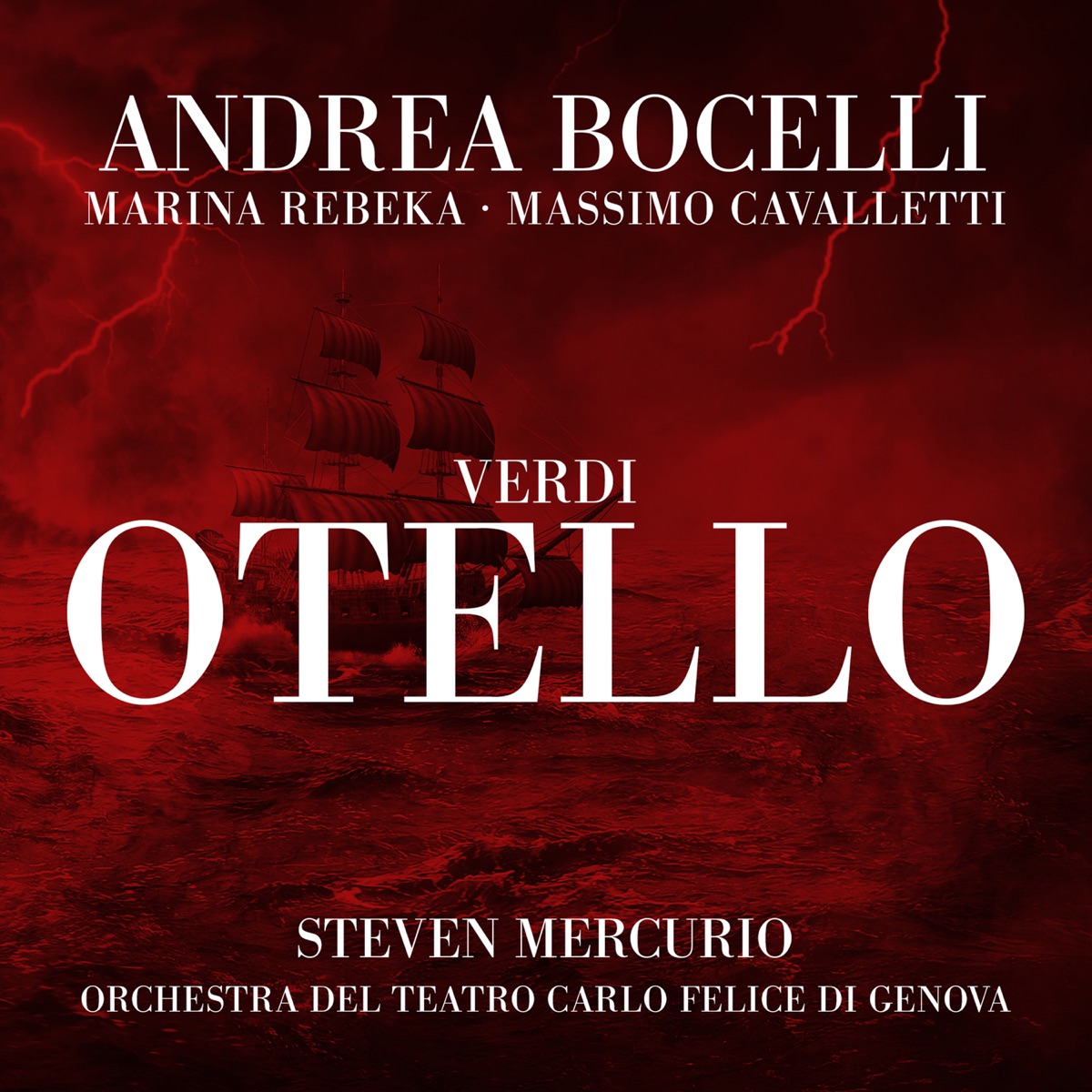 Verdi: Otello by Andrea Bocelli, Marina Rebeka, Massimo Cavalletti, Orchestra del Teatro Carlo Felice & Steven Mercurio album cover