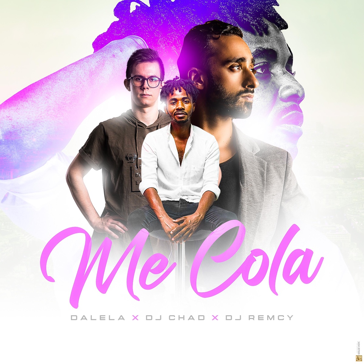 Me Cola - Single by DJ Chad, Dalela & DJ Remcy album cover