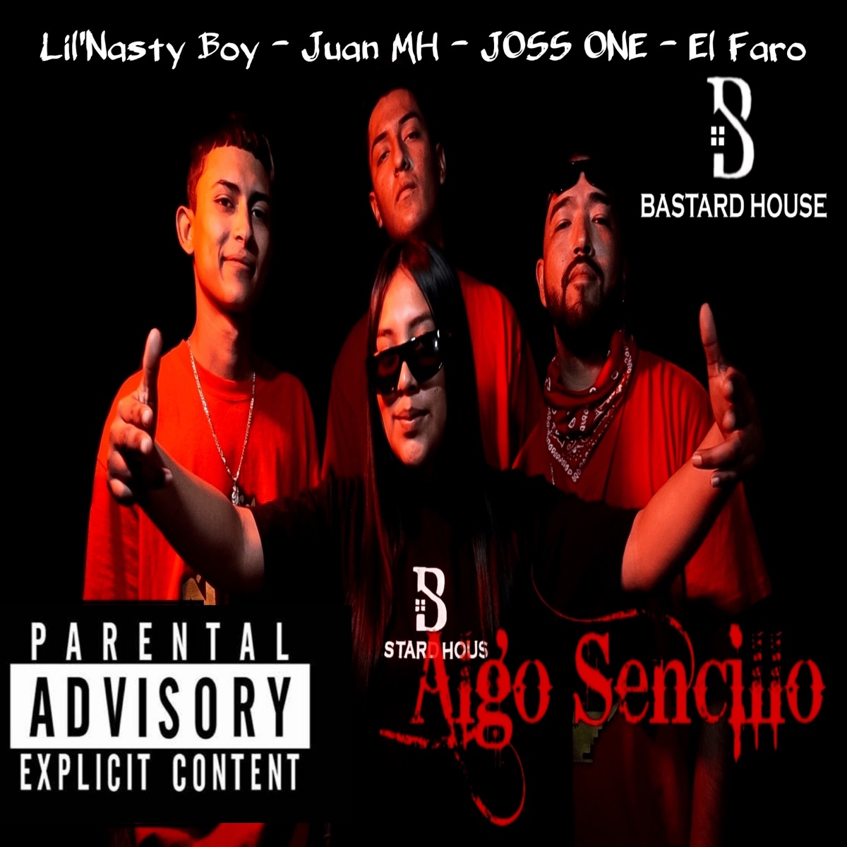 Algo Sencillo by BASTARD HOUSE & Lil'Nasty Boy album cover