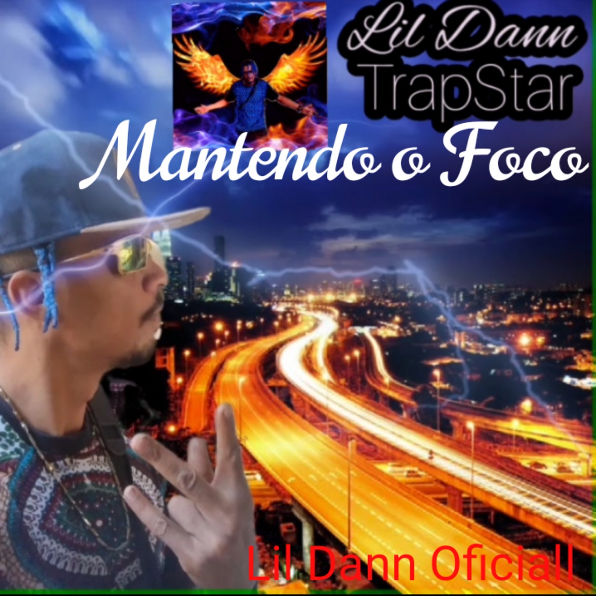 Mantendo o Foco - Single by Lil Dann Oficiall album cover