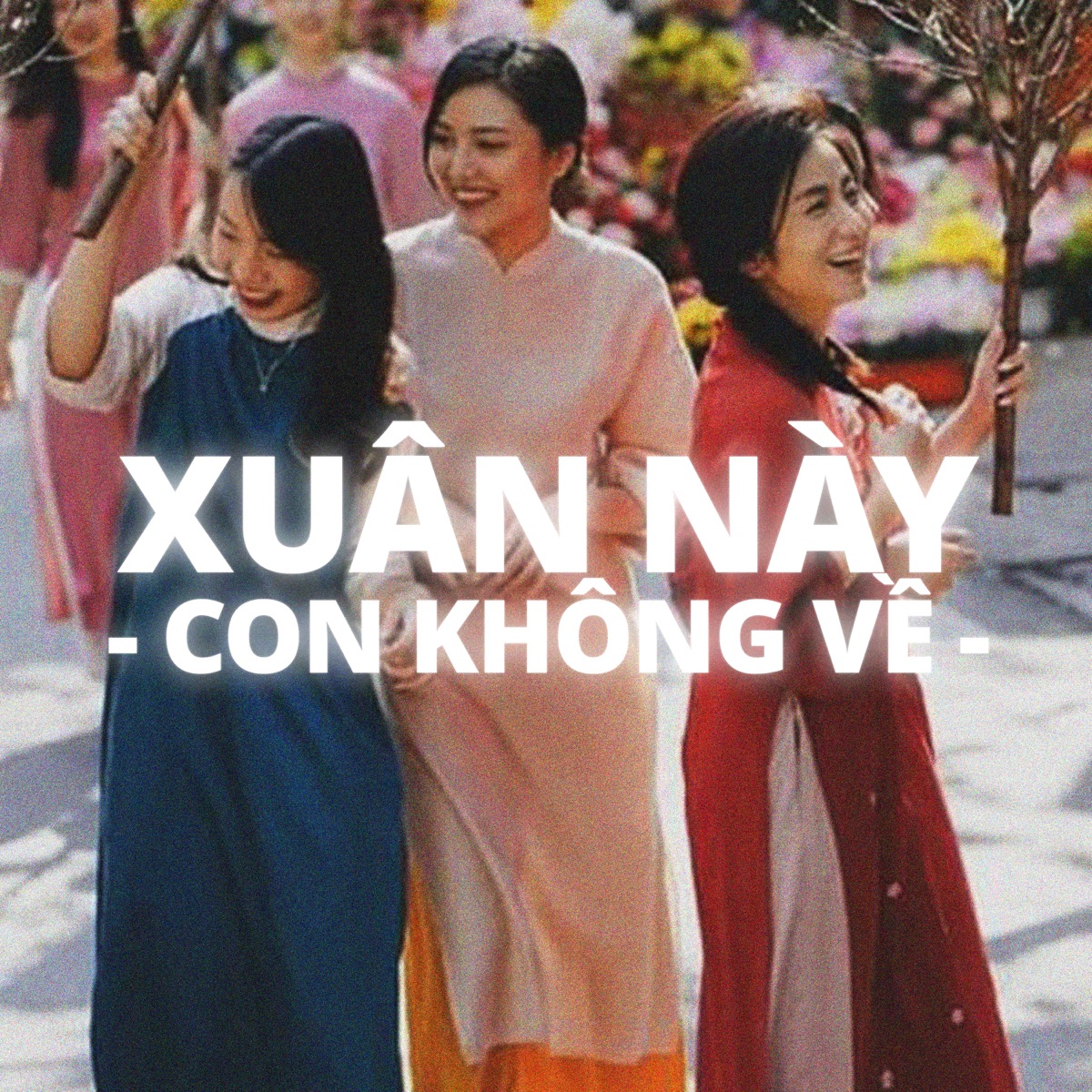 Xuân Này Con Không Về (Deep) - Single by H2K album cover