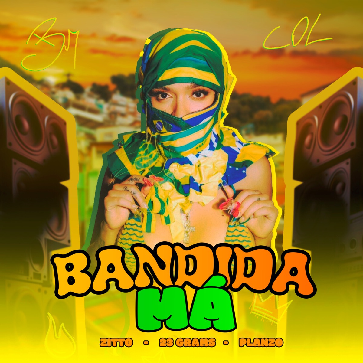 Bandida Má - Single by Zitto, 23 Grams, Planzo & Hank R. album cover