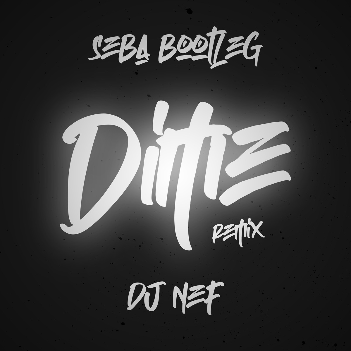 Dime (Remix) - Single by Seba Bootleg & DJ Nef album cover