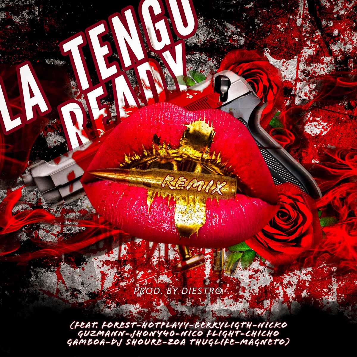 La Tengo Ready (Remix) - Single [feat. Forest, Hotplayy, Berrylight, Nicko Guzmann, Jhony40, Niko Flighte, Chicho Gamboa, DJ Shoure, Zoa thuglife & Magneto] - Single by MC Bufone album cover