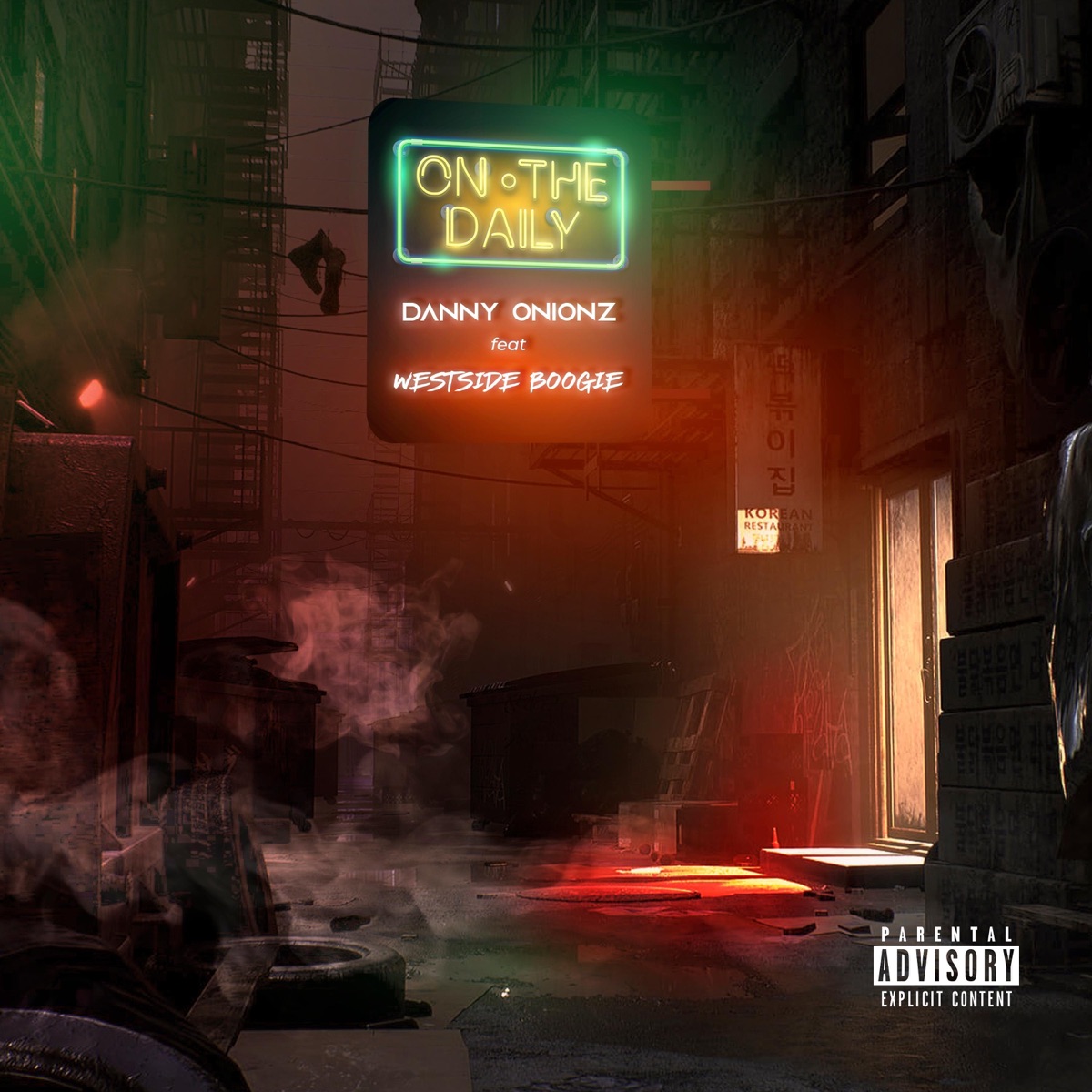 ON THE DAILY (feat. WESTSIDE BOOGIE) - Single by Danny Onionz album cover