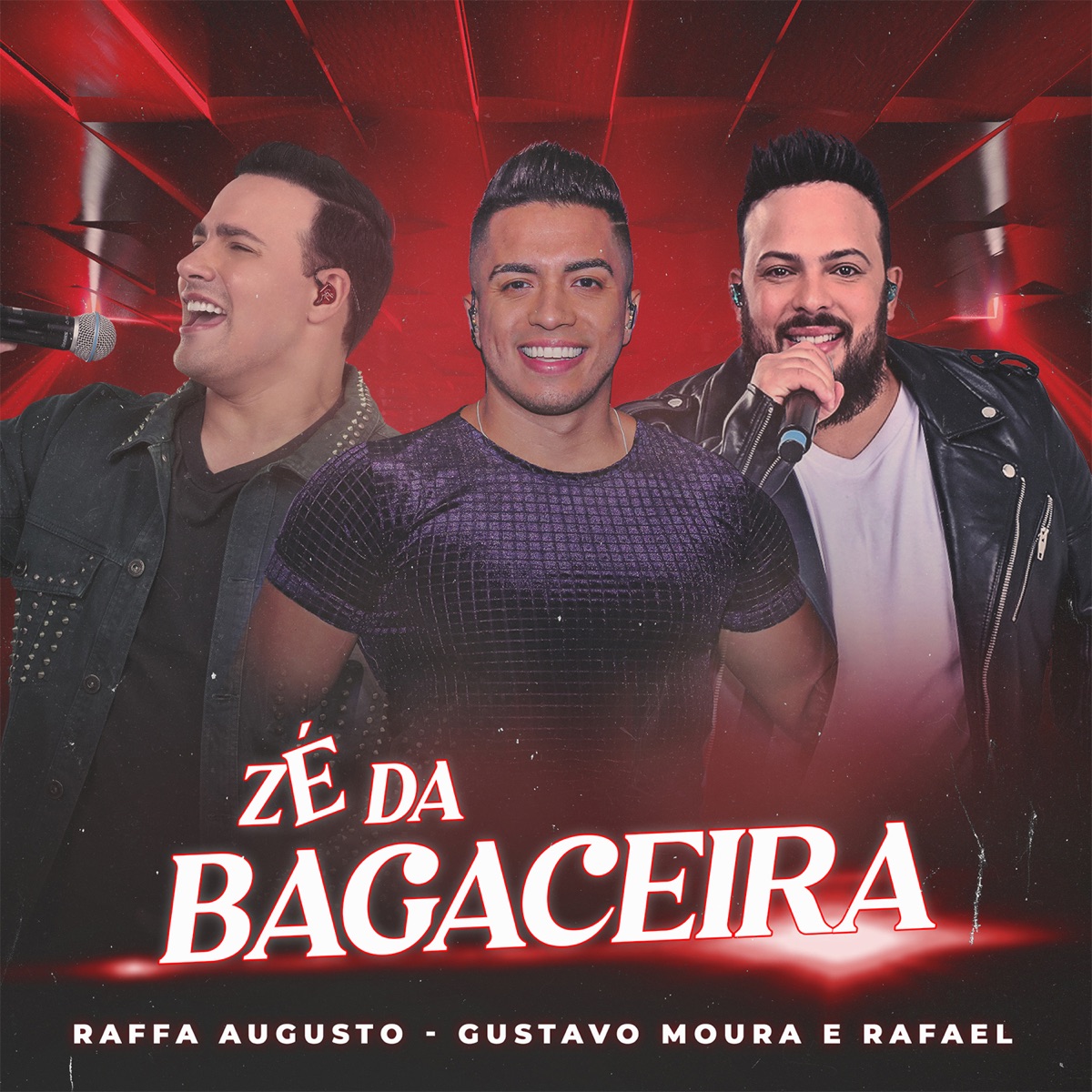 Zé da Bagaceira - Single by Gustavo Moura & Rafael & Raffa Augusto album cover