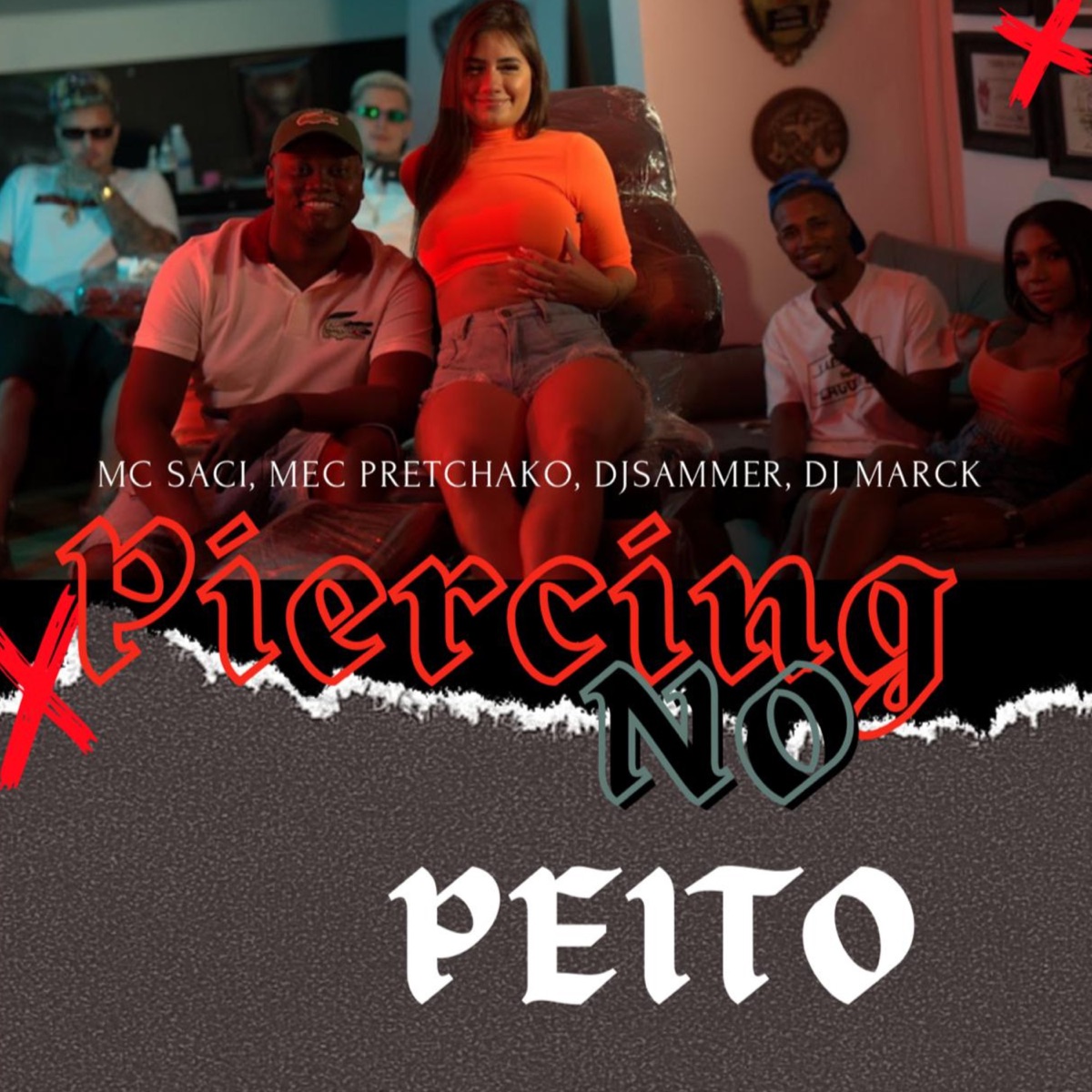 Piercing no Peito (feat. DJ Sammer) - Single by MC Saci, mc pretchako & DJ Mack album cover