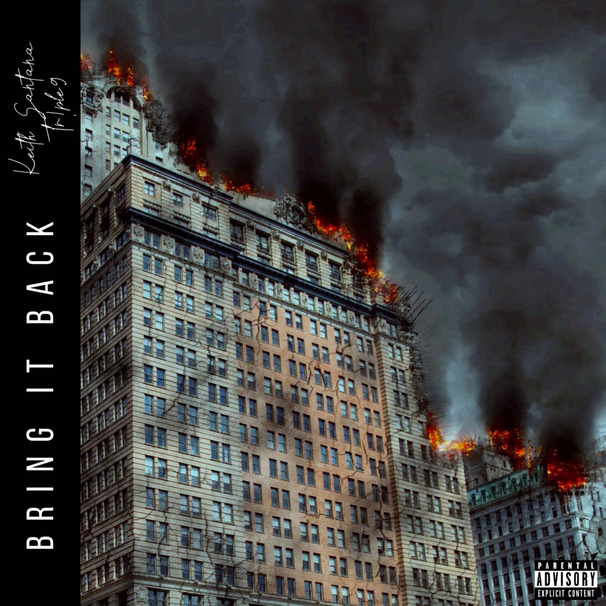 Bring It Back - Single by Keith Santana & Tr!płe9 album cover
