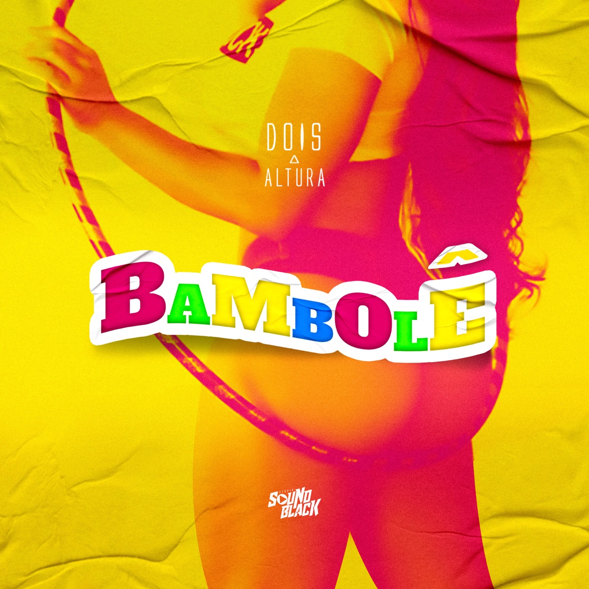 Bambolé - Single by Dois a Altura album cover