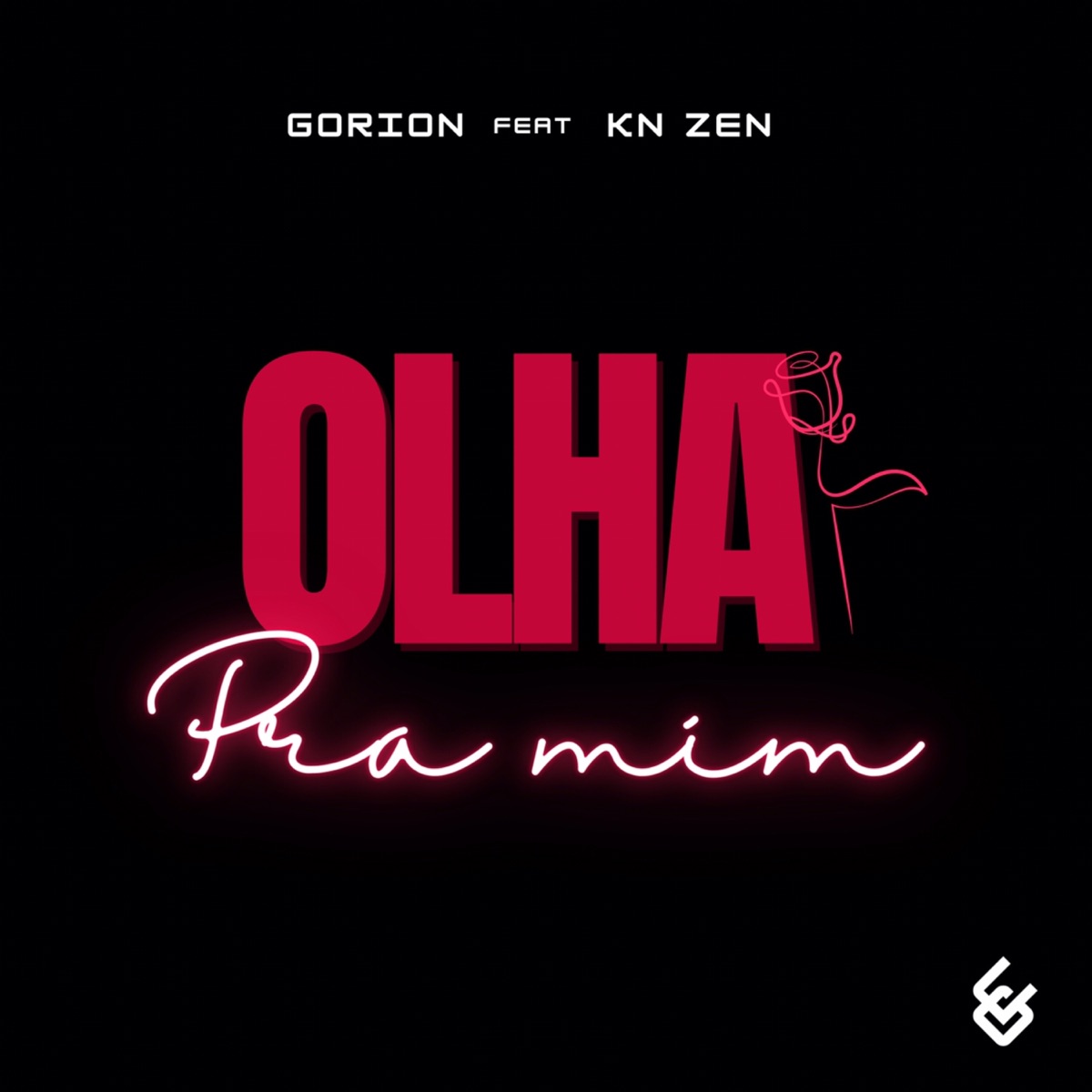Olha Pra Mim - Single by Gorion & Kn Zen album cover