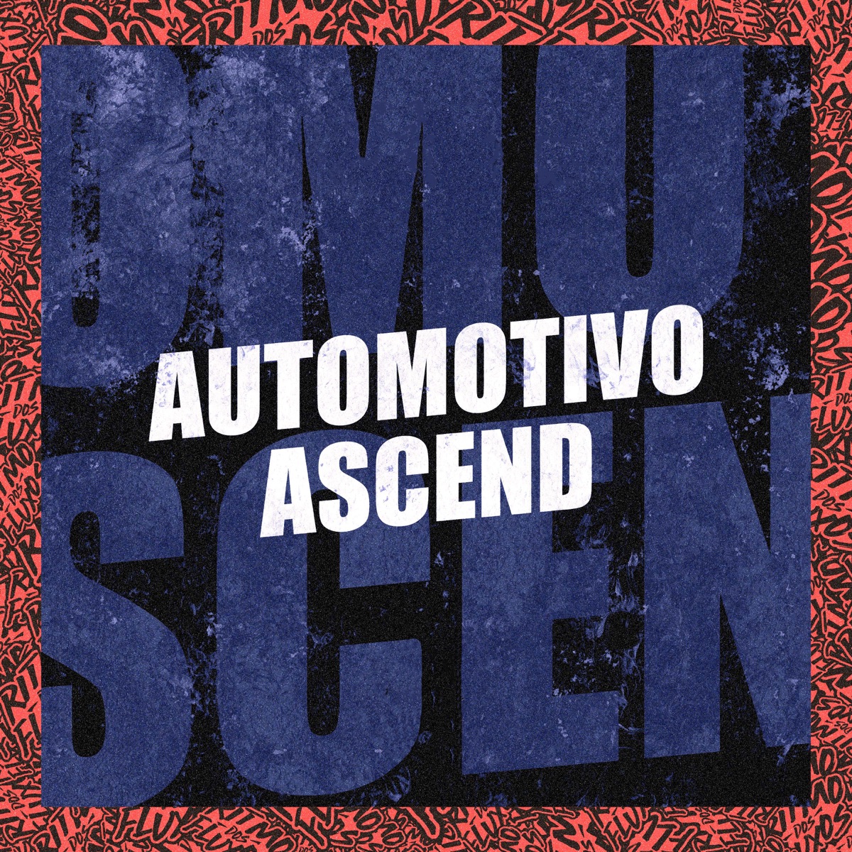 Automotivo Ascend (feat. MC Wender Pqn) - Single by Dezko, Dj Patrick R & Mc Vuk Vuk album cover