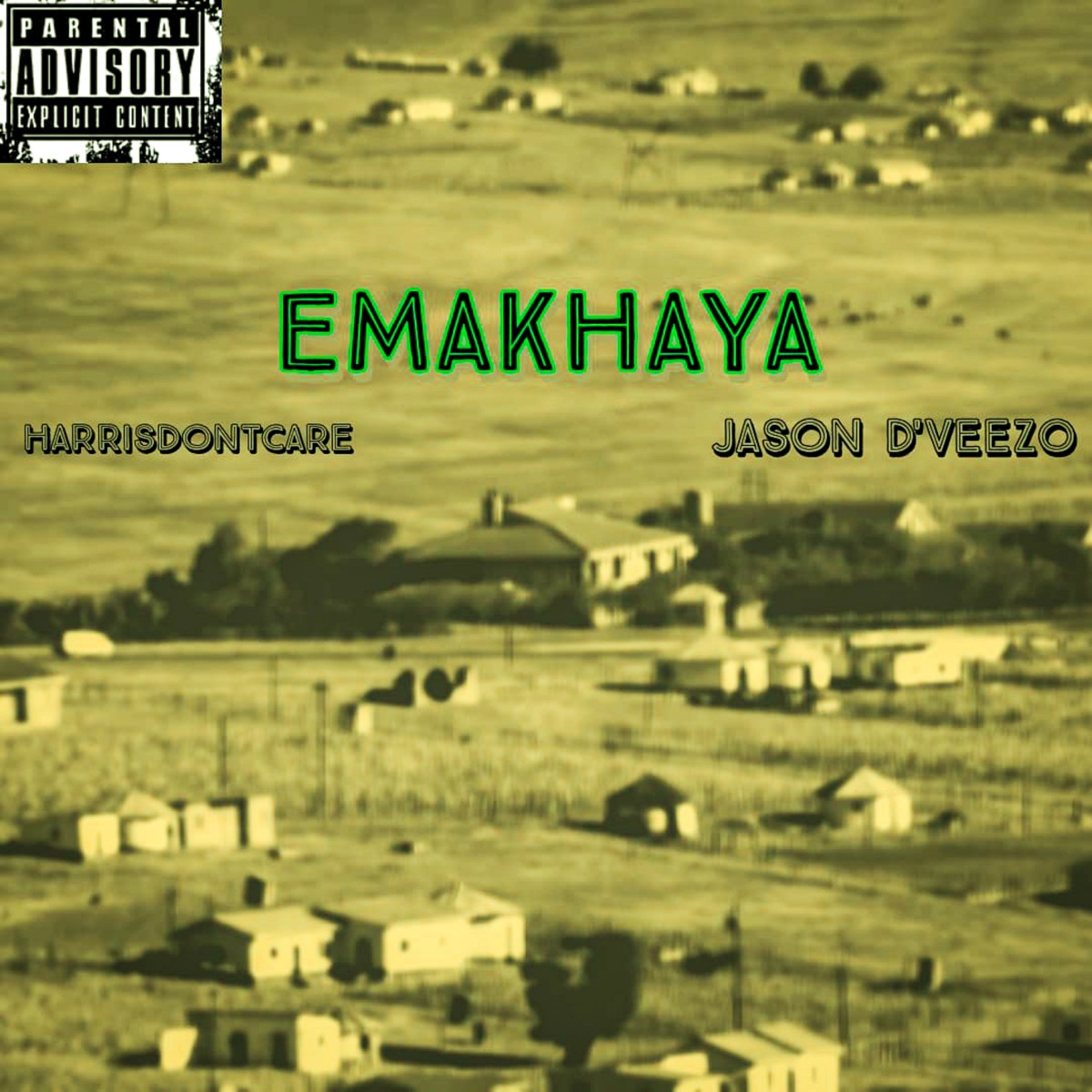 Emakhaya (Radio Edit) - Single by Jason D'Veezo & HarrisDontcare album cover