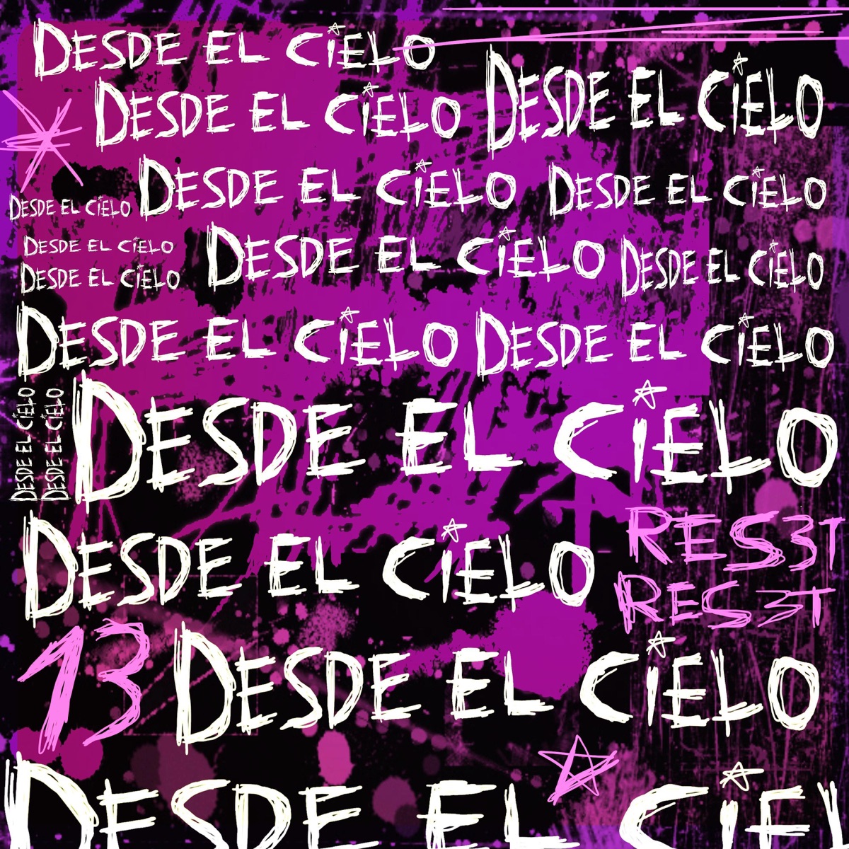 Desde El Cielo - Single by Res3t album cover