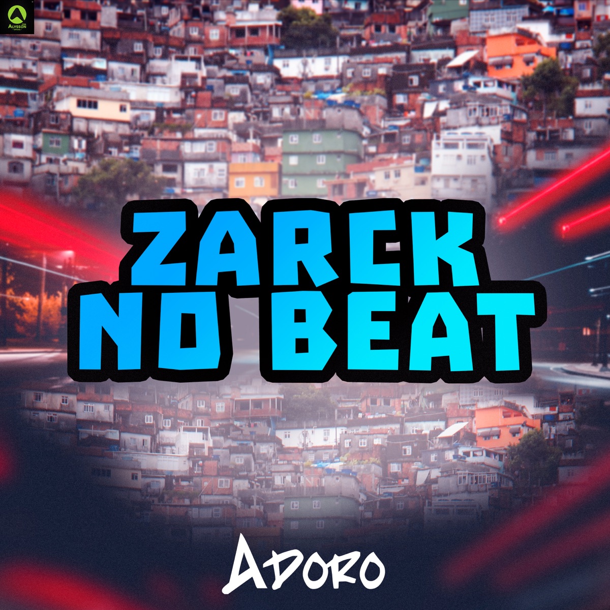 Adoro - Single by ZARCK NO BEAT album cover