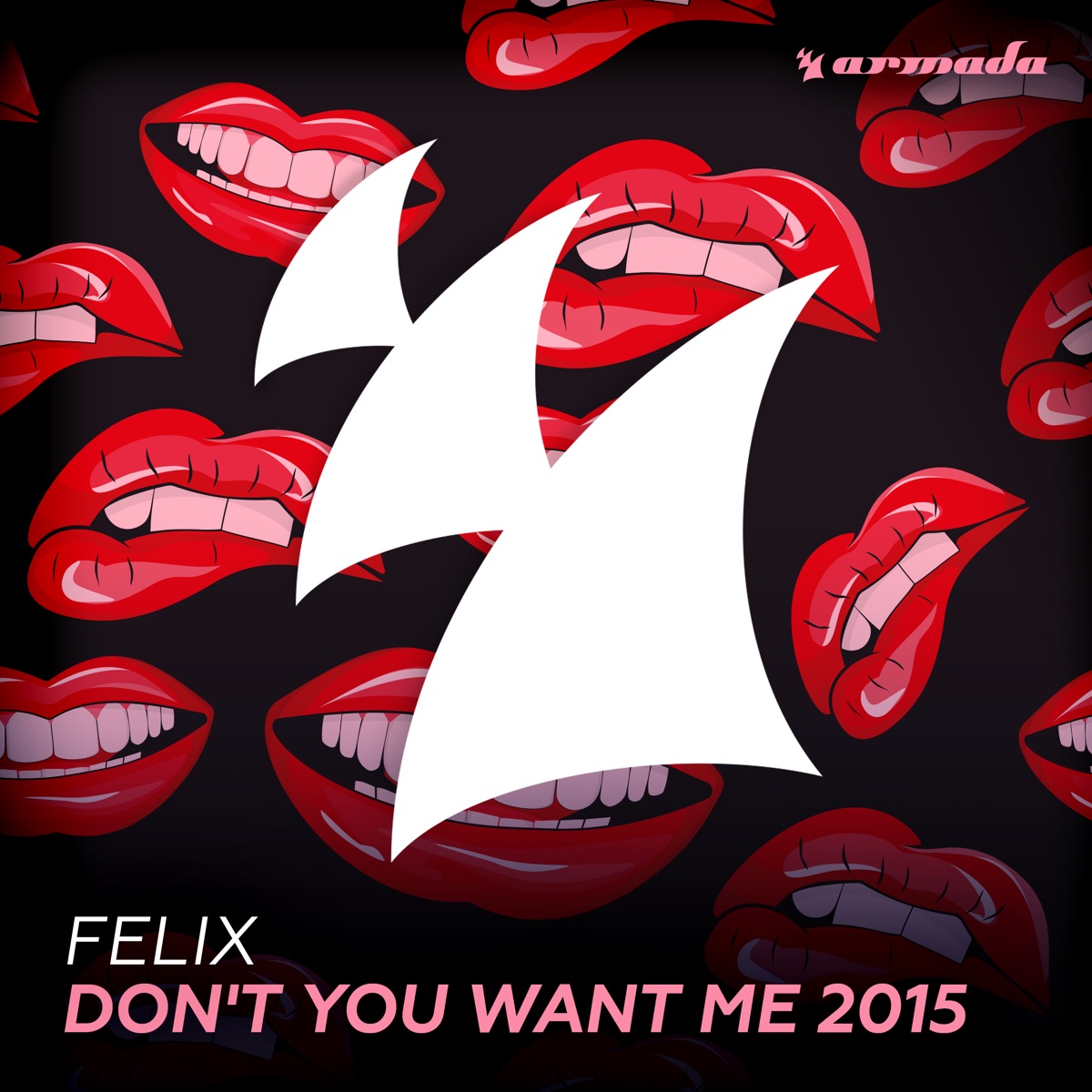 Don't You Want Me 2015 - Single by Felix album cover