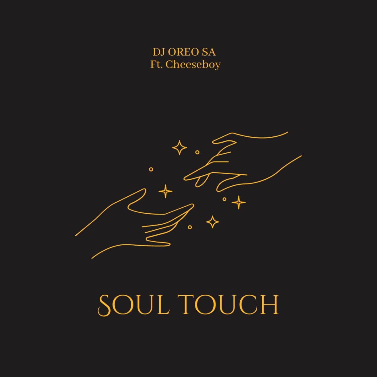 Soul Touch (feat. Cheeseboy) - Single by DJ OREO SA album cover
