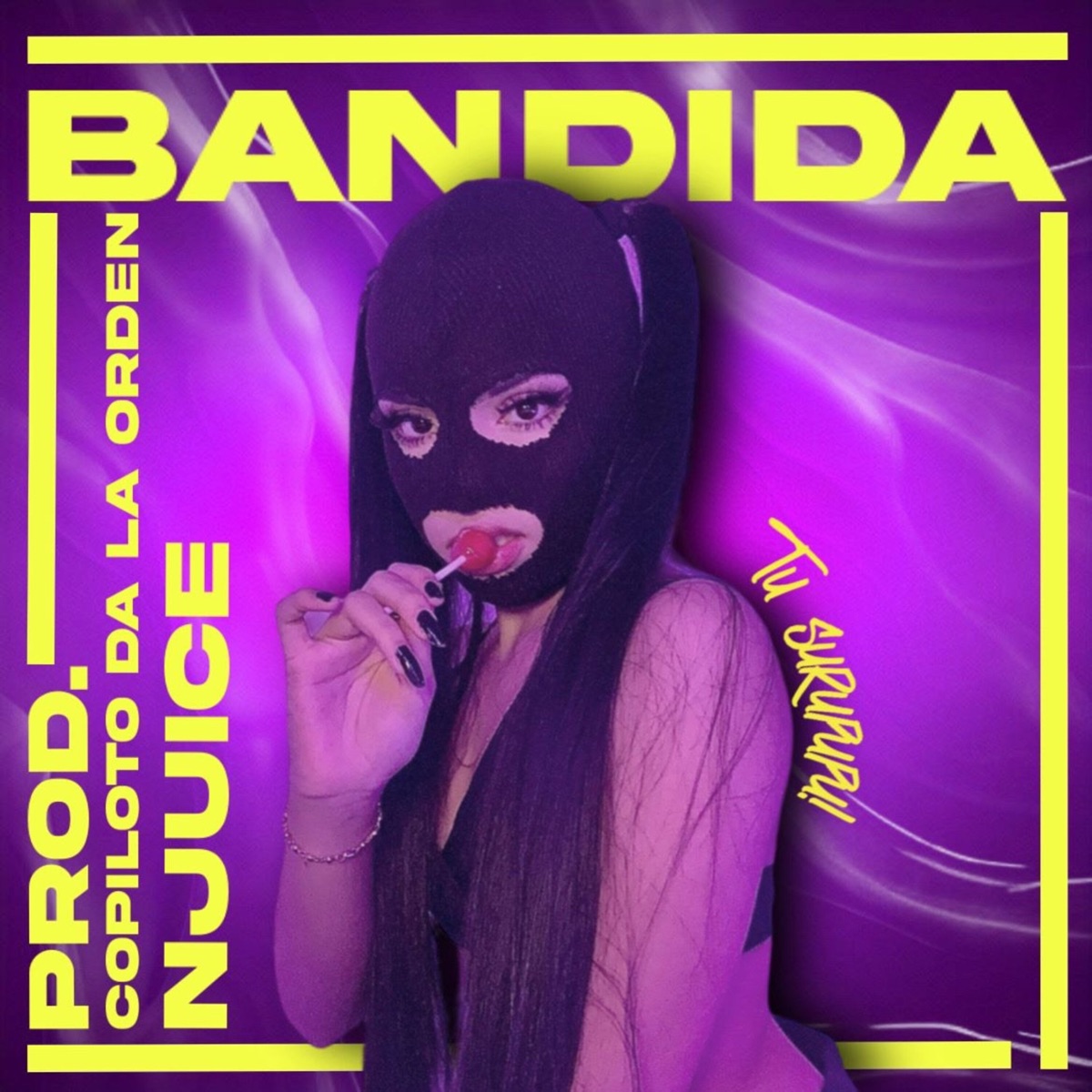 Bandida - Single by NJuice & Copiloto Da La Orden album cover
