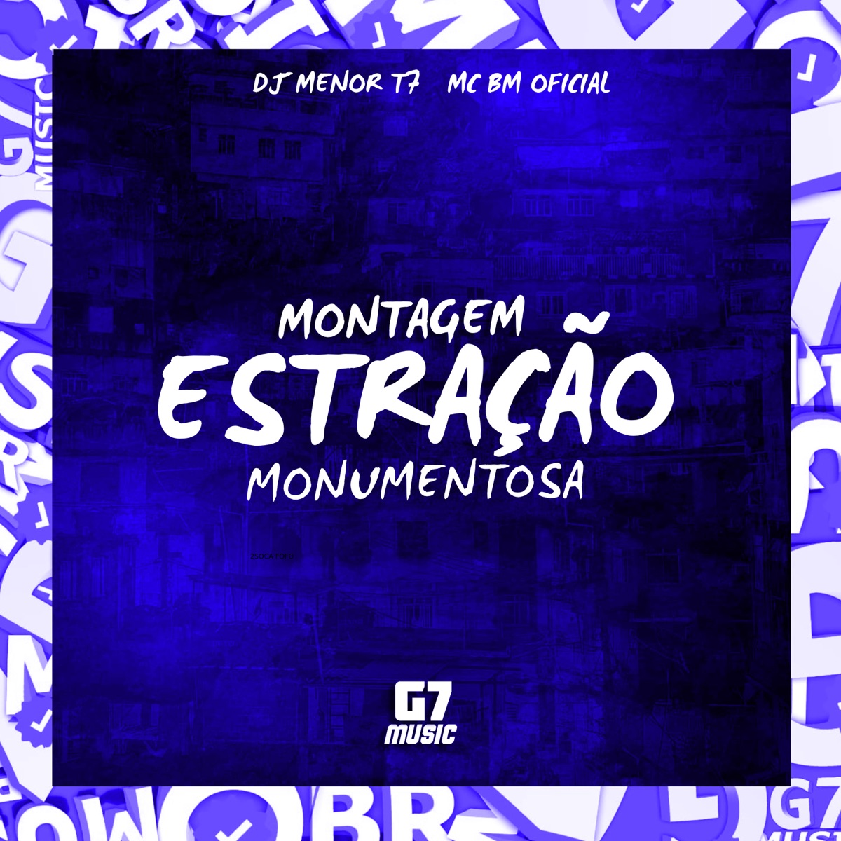 Montagem Estração Monumentosa - Single by Mc bm oficial & DJ MENOR T7 album cover