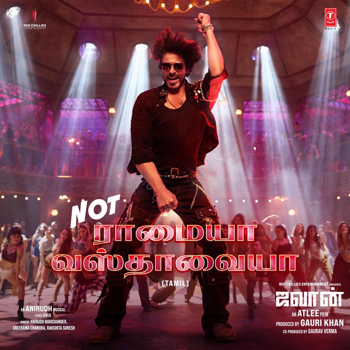 Not Ramaiya Vastavaiya (From "Jawan") - Single by Anirudh Ravichander, Sreerama Chandra, Rakshita Suresh & Vivek album cover