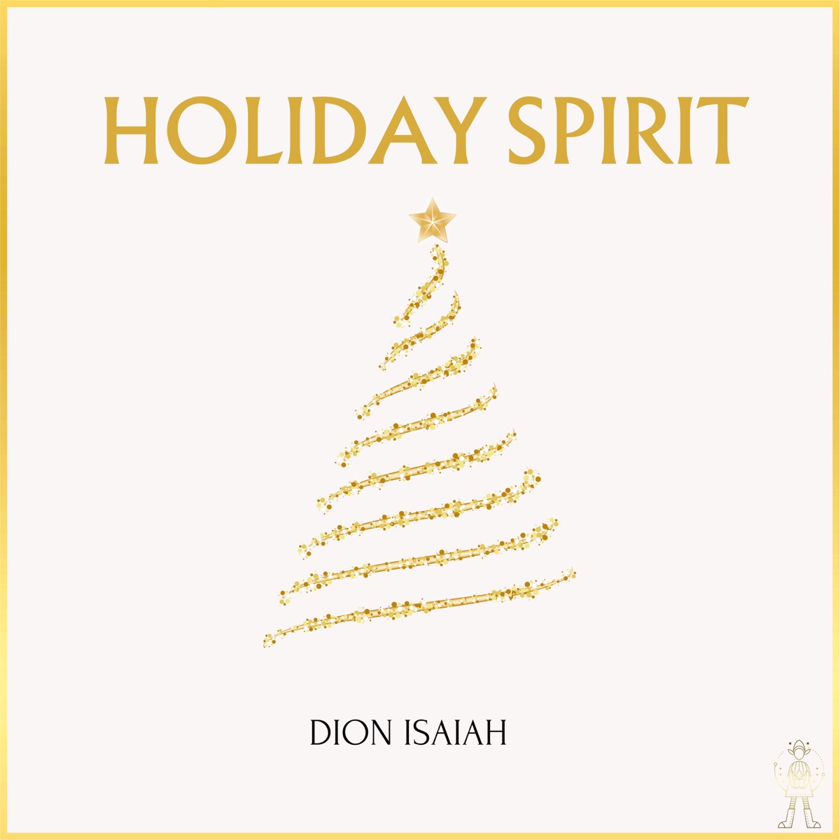 Holiday Spirit - Single by Dion Isaiah album cover