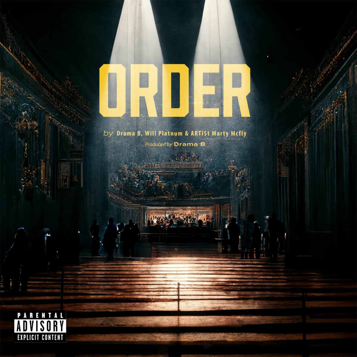 Order - Single by Drama B, ARTi$t Marty McFly & Will Platnum album cover