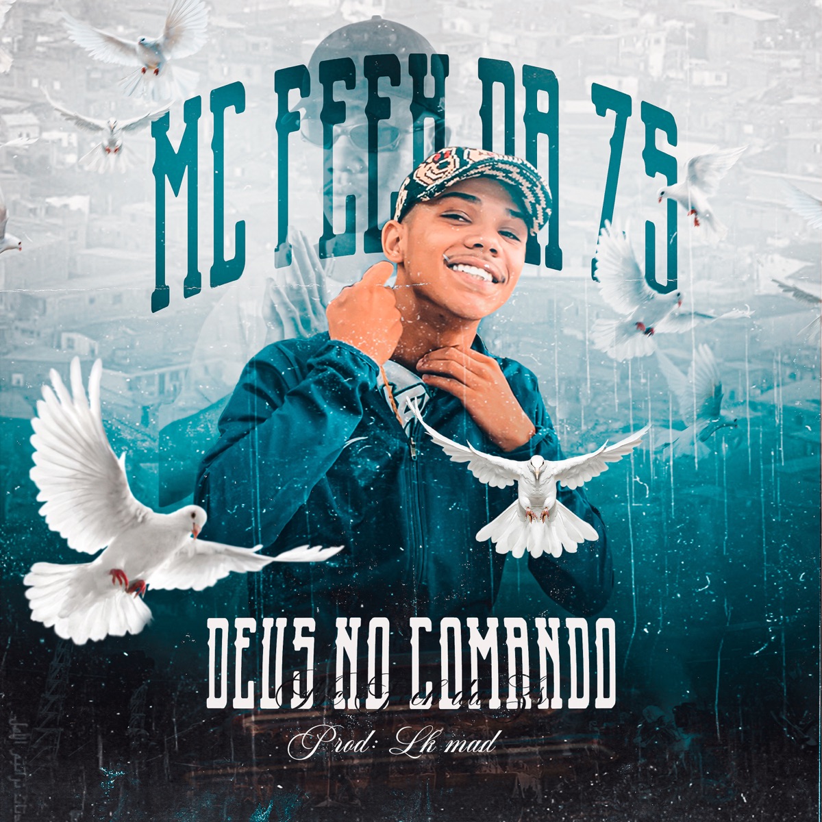 Deus no Comando - Single by mc feeh da zs album cover