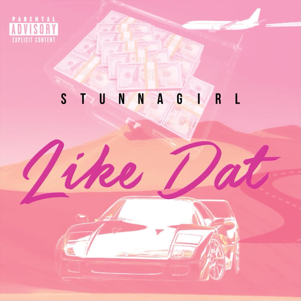 Like Dat - Single by Stunna Girl album cover