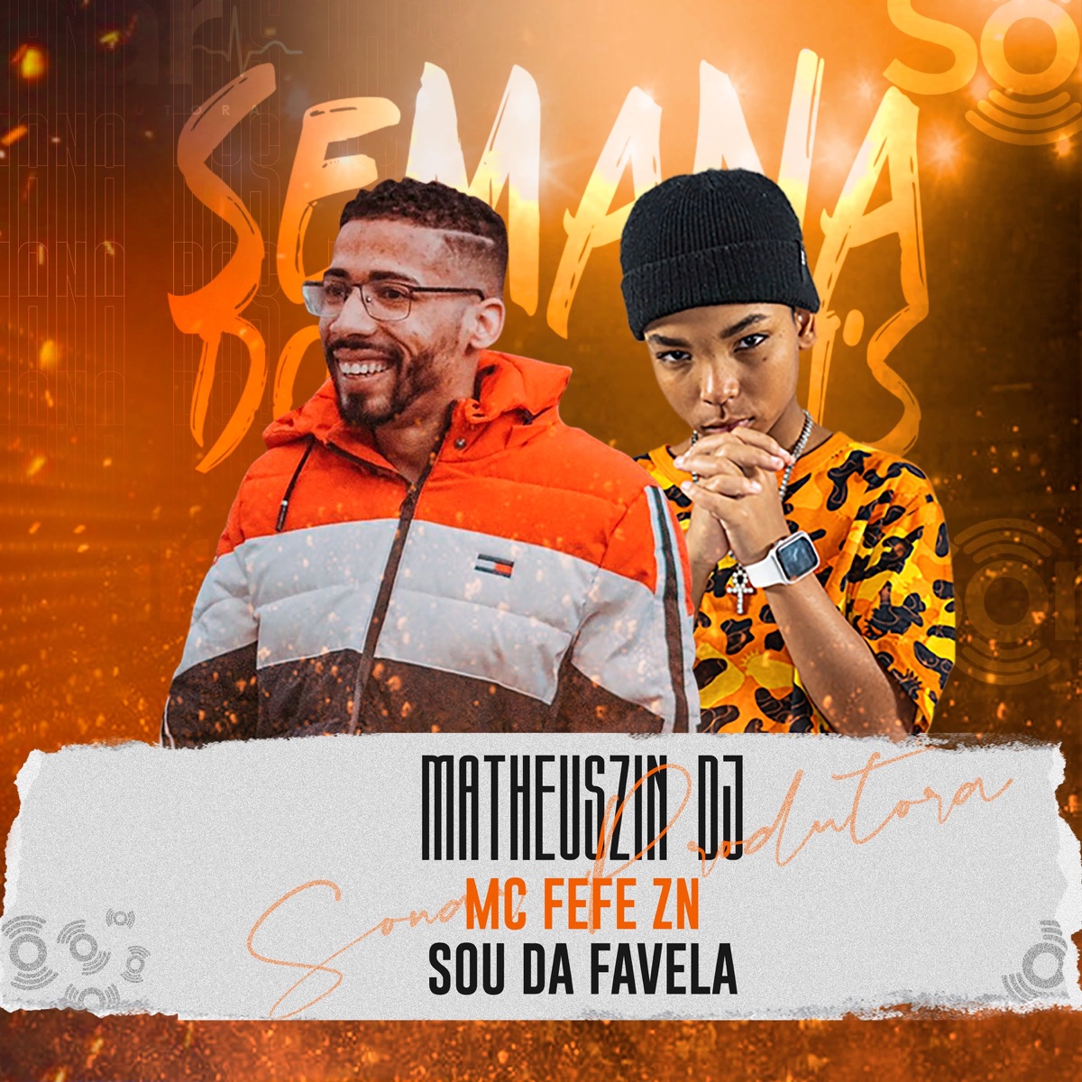 Sou da Favela - Single by Matheus'zin DJ & Mc Fefe ZN album cover