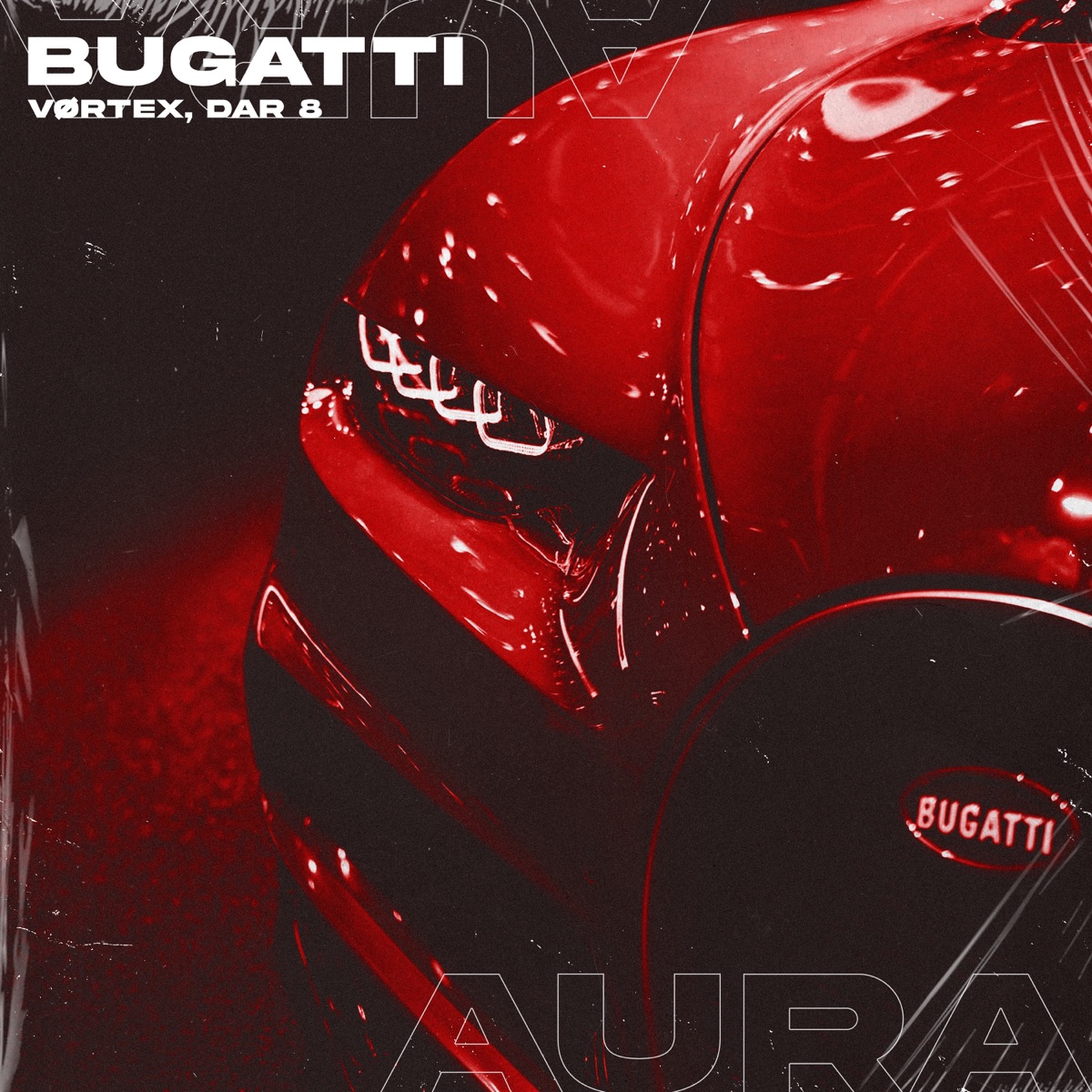 Bugatti - Single by VØRTEX & DaR 8 album cover