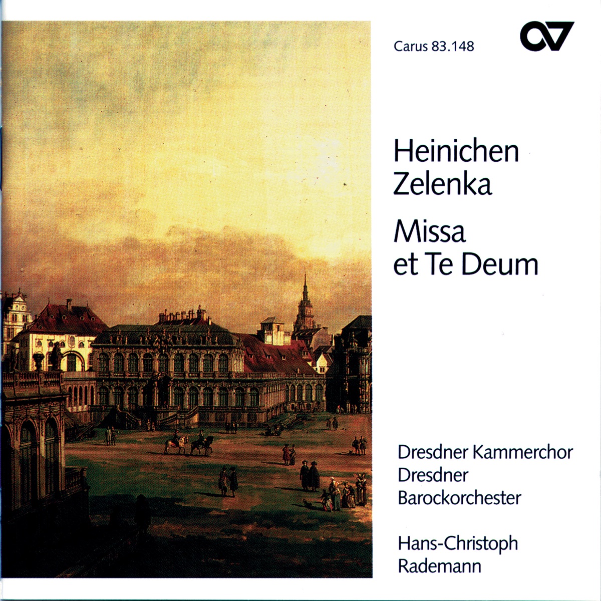Heinichen: Missa Nr. 9; Zelenka: Te Deum by Heike Hallaschka, Martina Lins-Reuber, Patrick van Goethem, Marcus Ullmann, Jochen Kupfer, Dresdner Kammerchor, Dresdner Barockorchester & Hans-Christoph Rademann album cover
