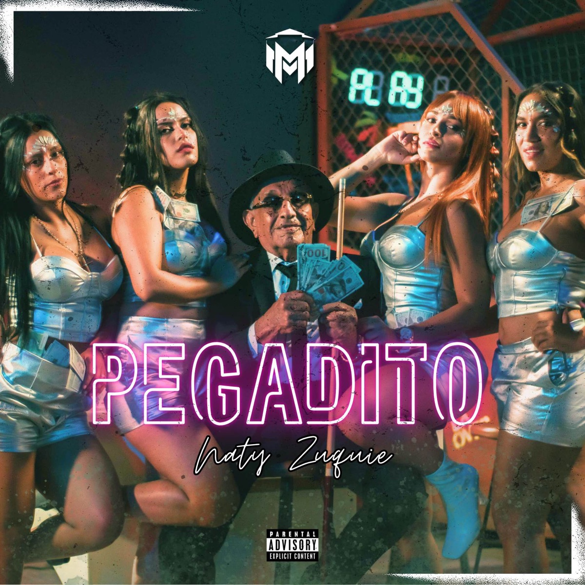 Pegadito - Single by Naty Zuquié. & Frei album cover