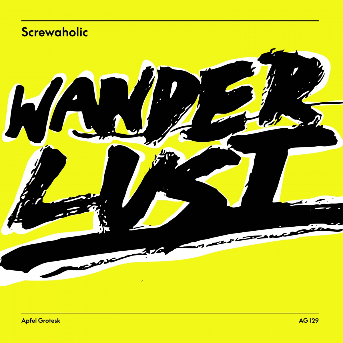 Wanderlust - Single by Screwaholic album cover