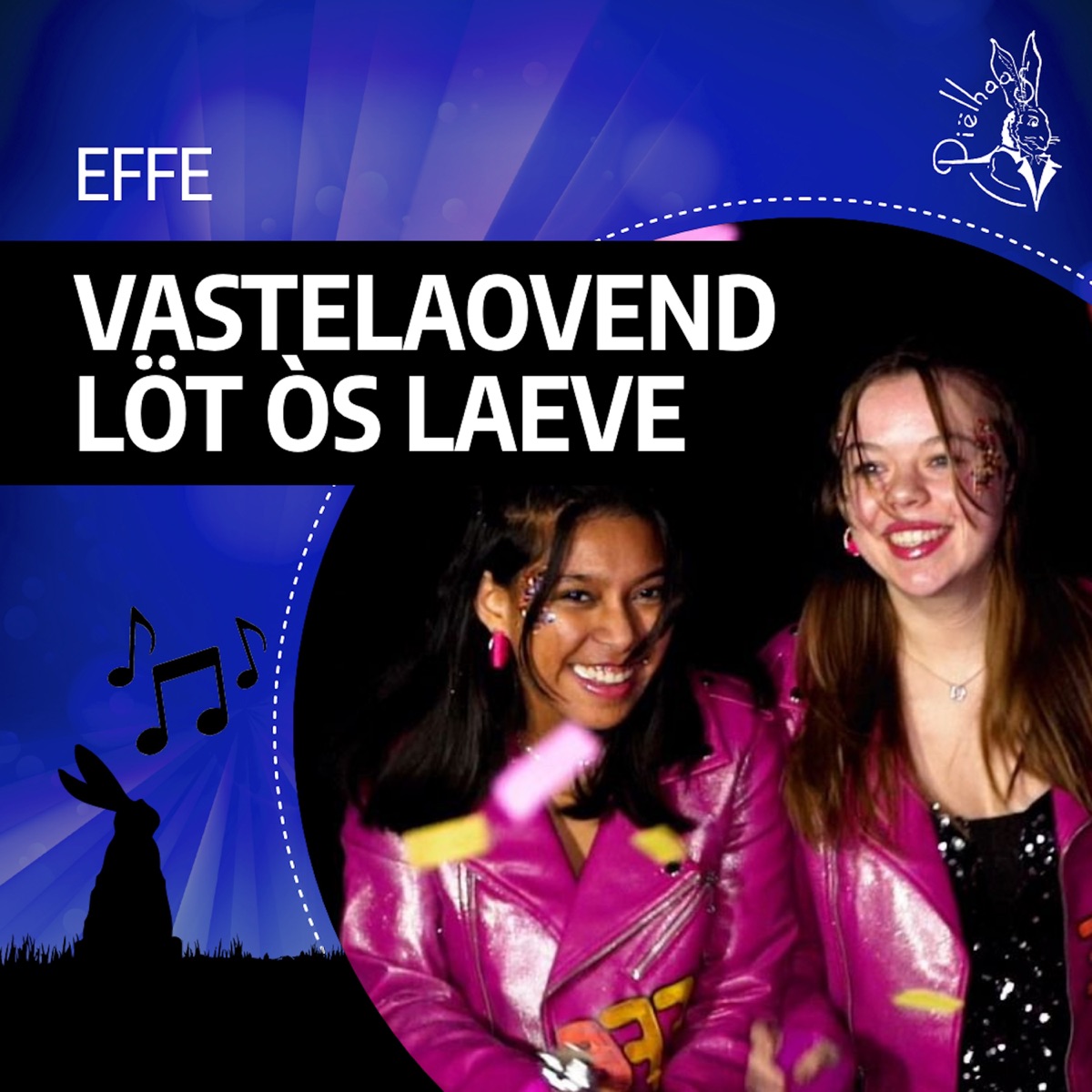 Vastelaovend Löt Òs Laeve - Single by EFFE album cover