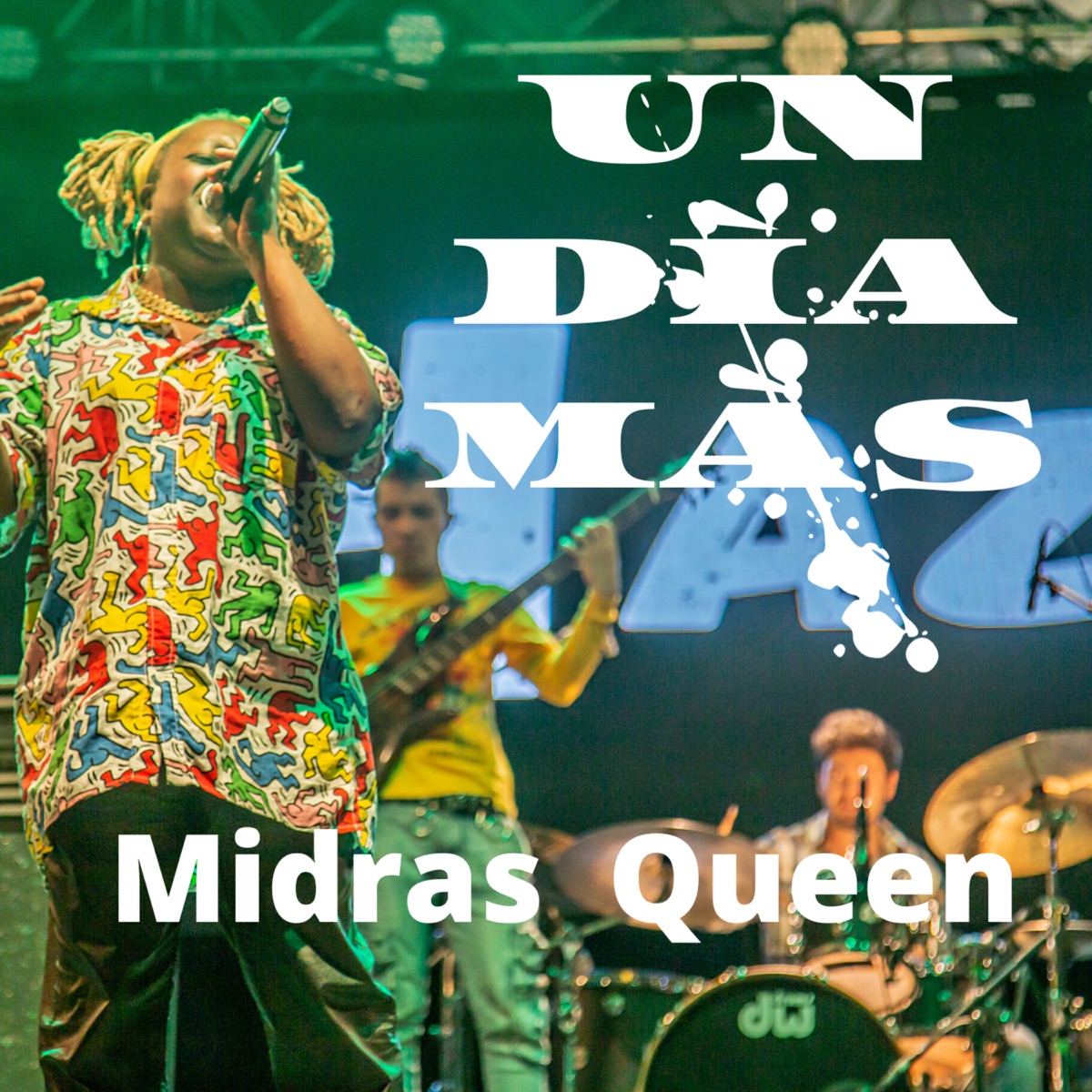 Un Día Más - Single by Midras queen album cover