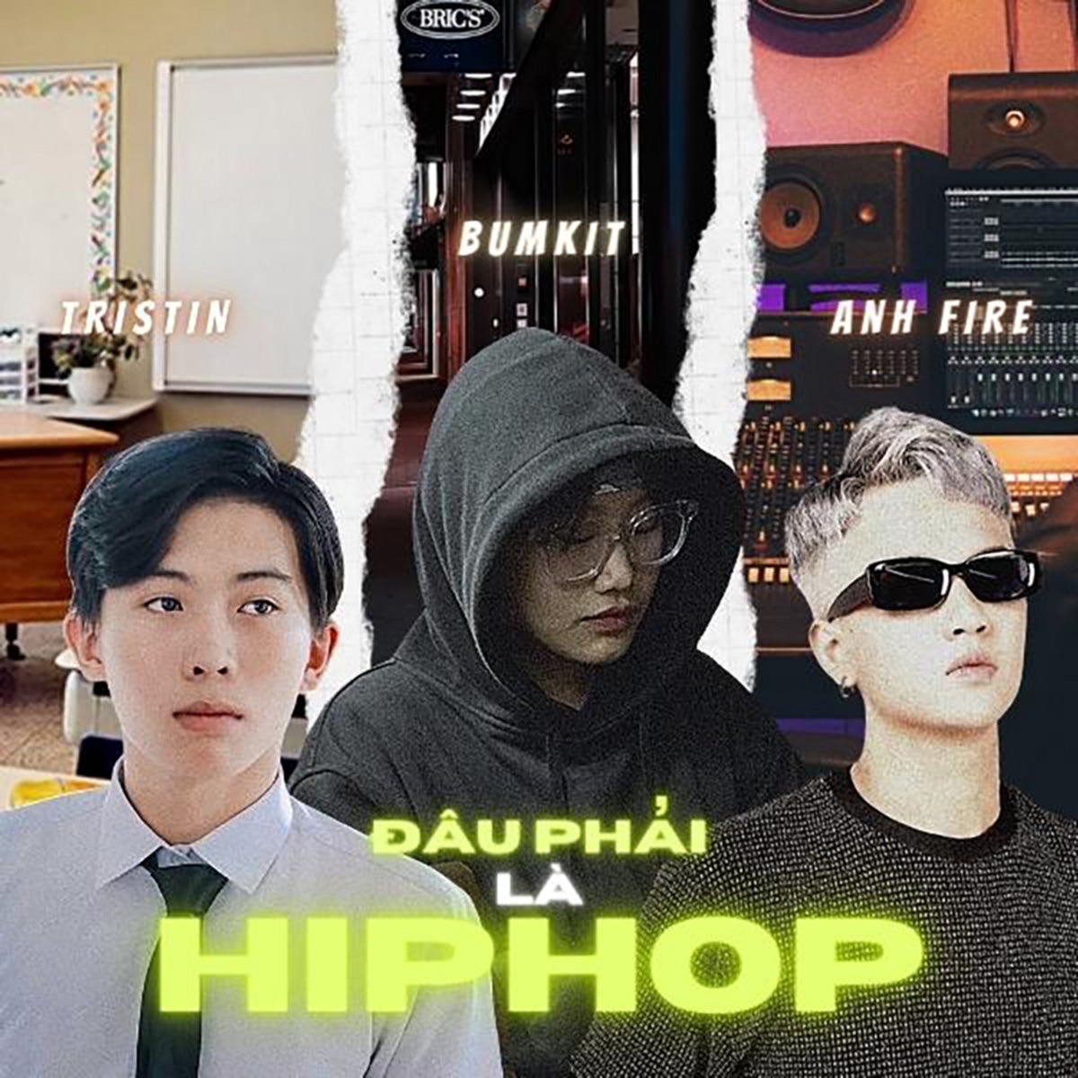 Đâu Phải Là Hiphop - Single by Anh Fire, Bumkit & Tristin album cover