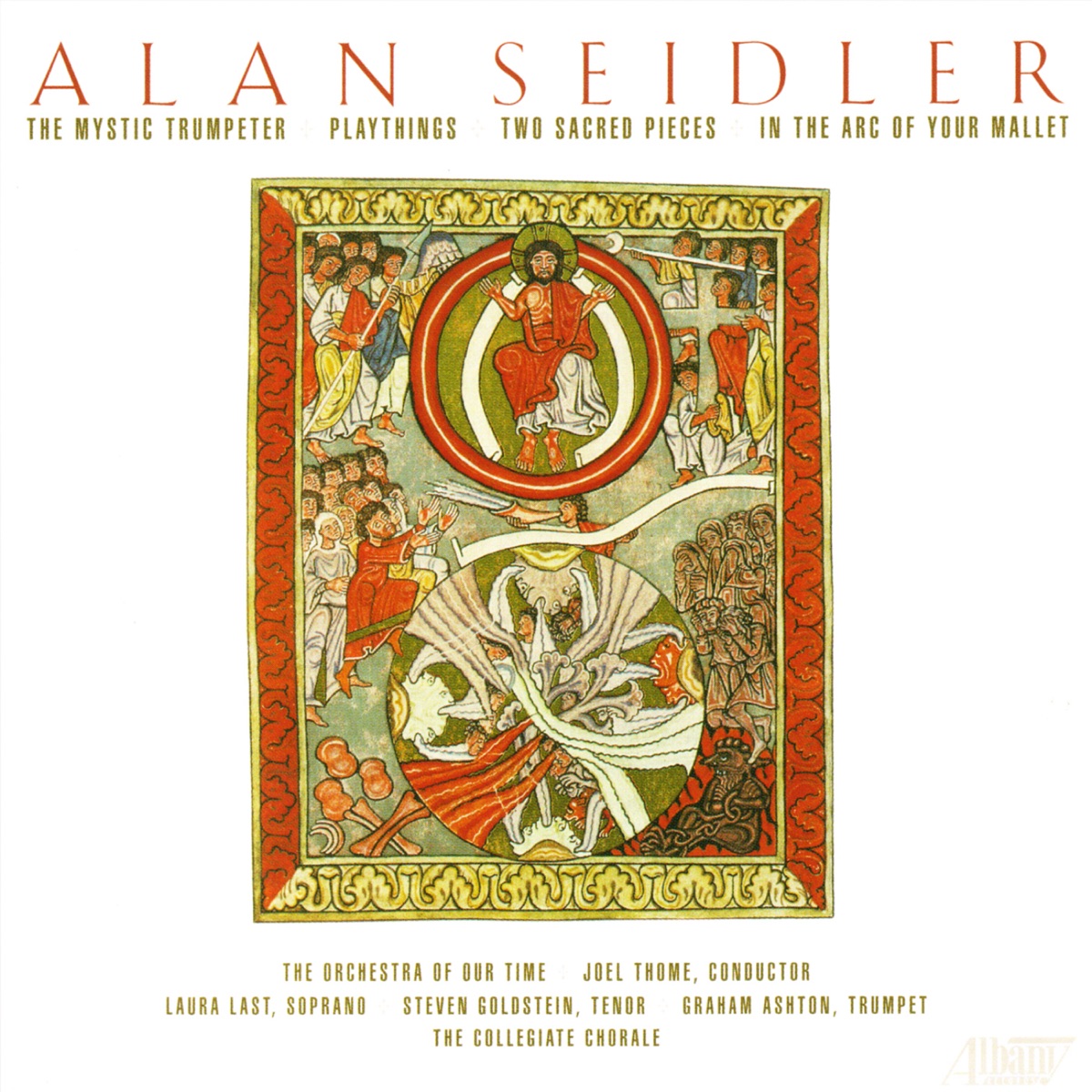 Seidler: Vocal and Choral Works (1990-2008) by The Collegiate Chorale, The Orchestra of Our Time & Joel Thome album cover