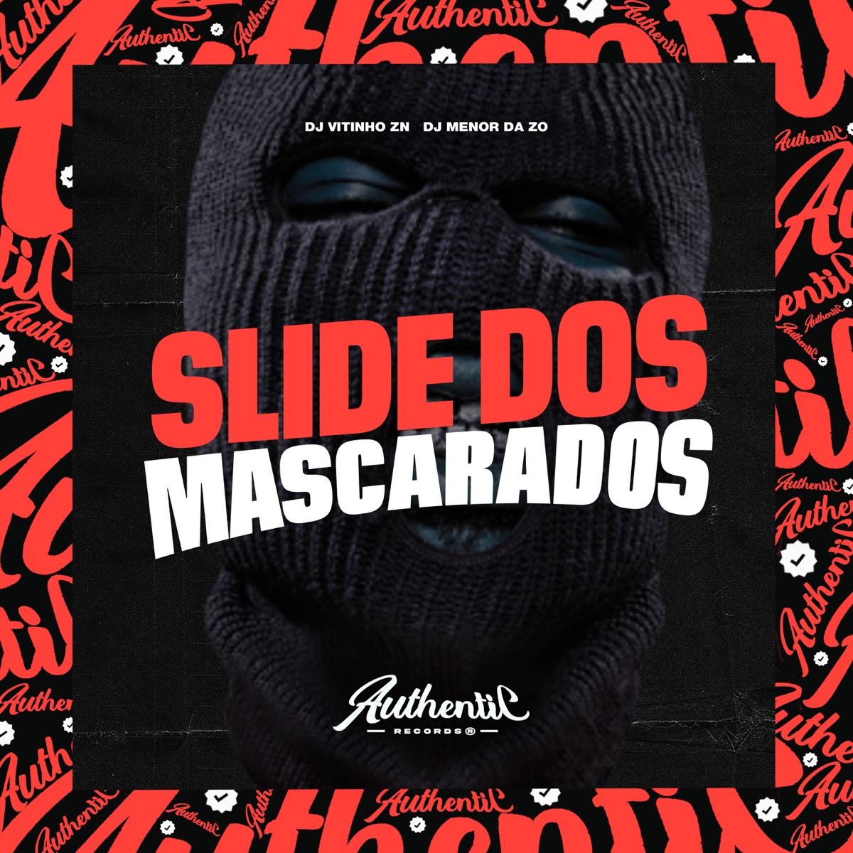 Slide dos Mascarados (feat. dj menor da zo) - Single by Dj Vitinho Zn album cover