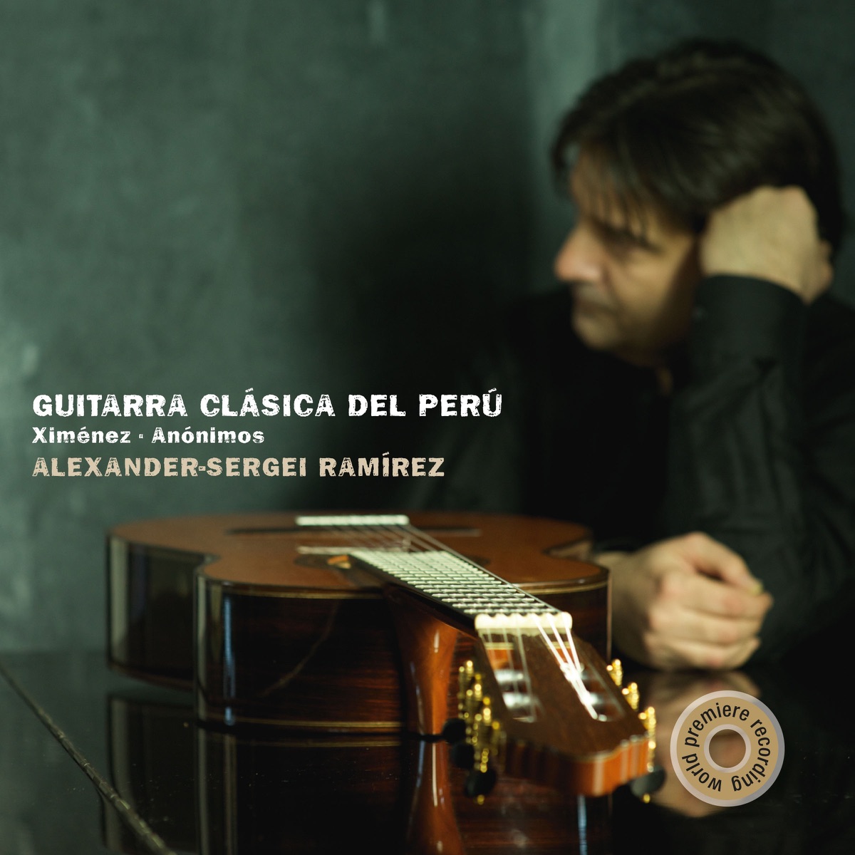Ximénez & Anónimos: Guitarra Clásica Del Perú by Alexander-Sergei Ramírez album cover