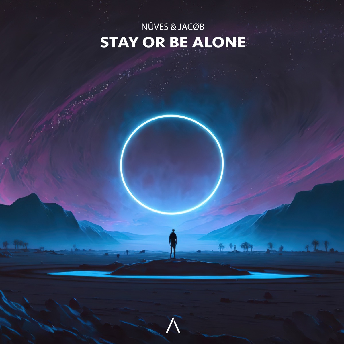 Stay Or Be Alone - Single by Nuves & Jacob album cover