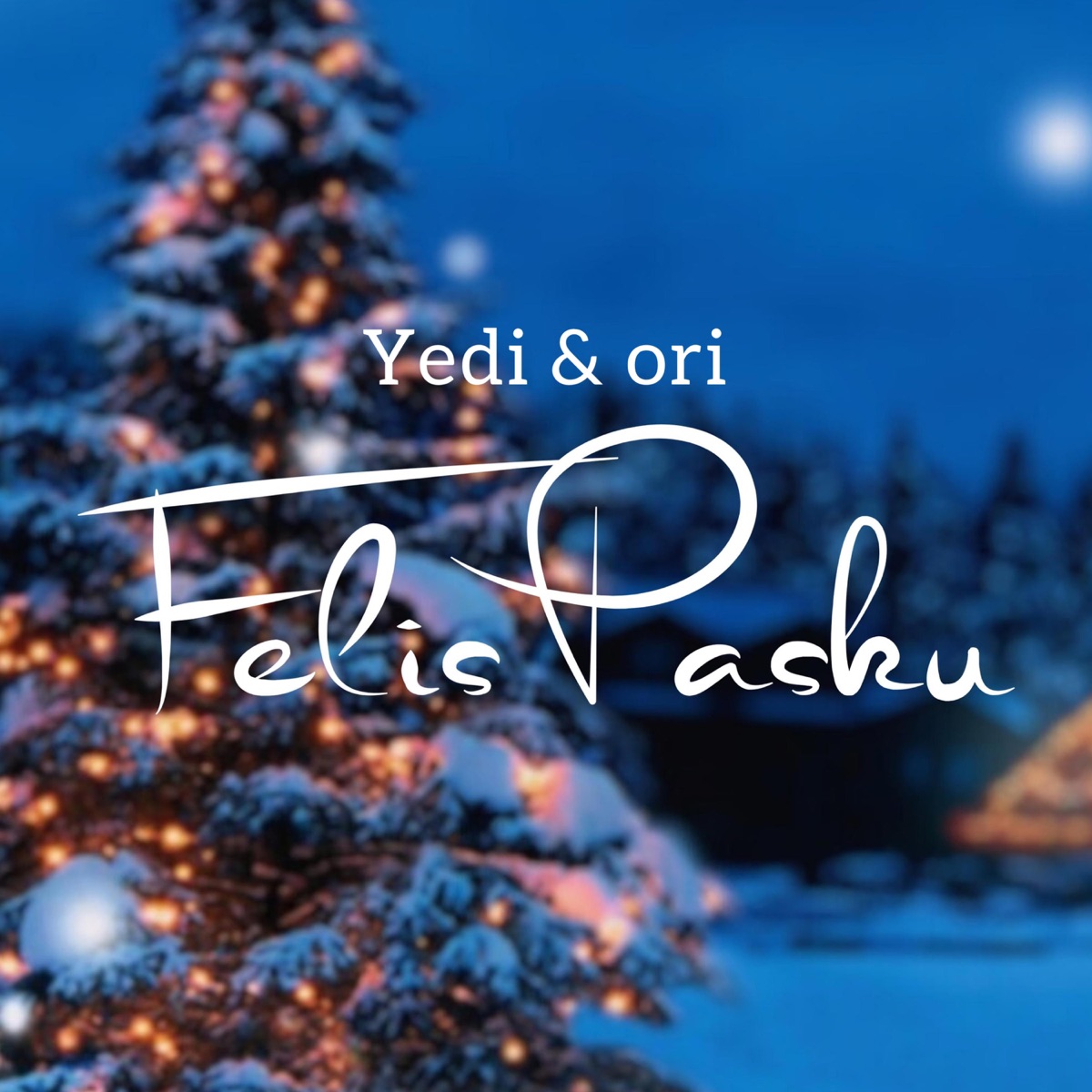 Felis Pasku - Single by Yedi & Ori album cover