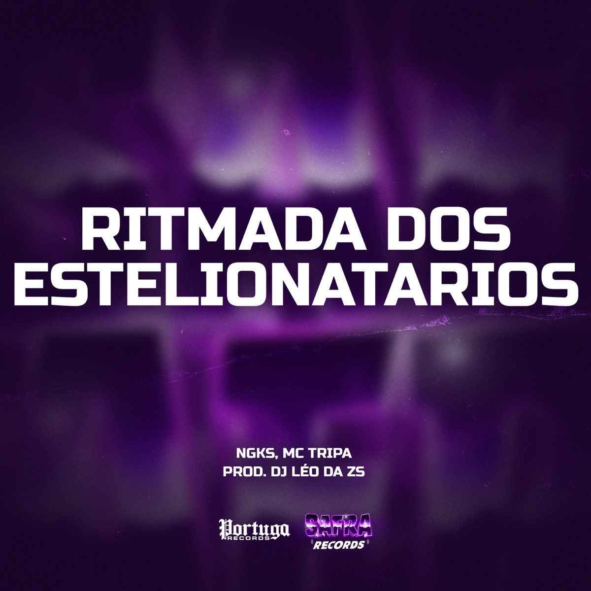 Ritmada Dos Estelionatarios - Single by Mc Tripa, NGKS & DJ LEO DA ZS album cover
