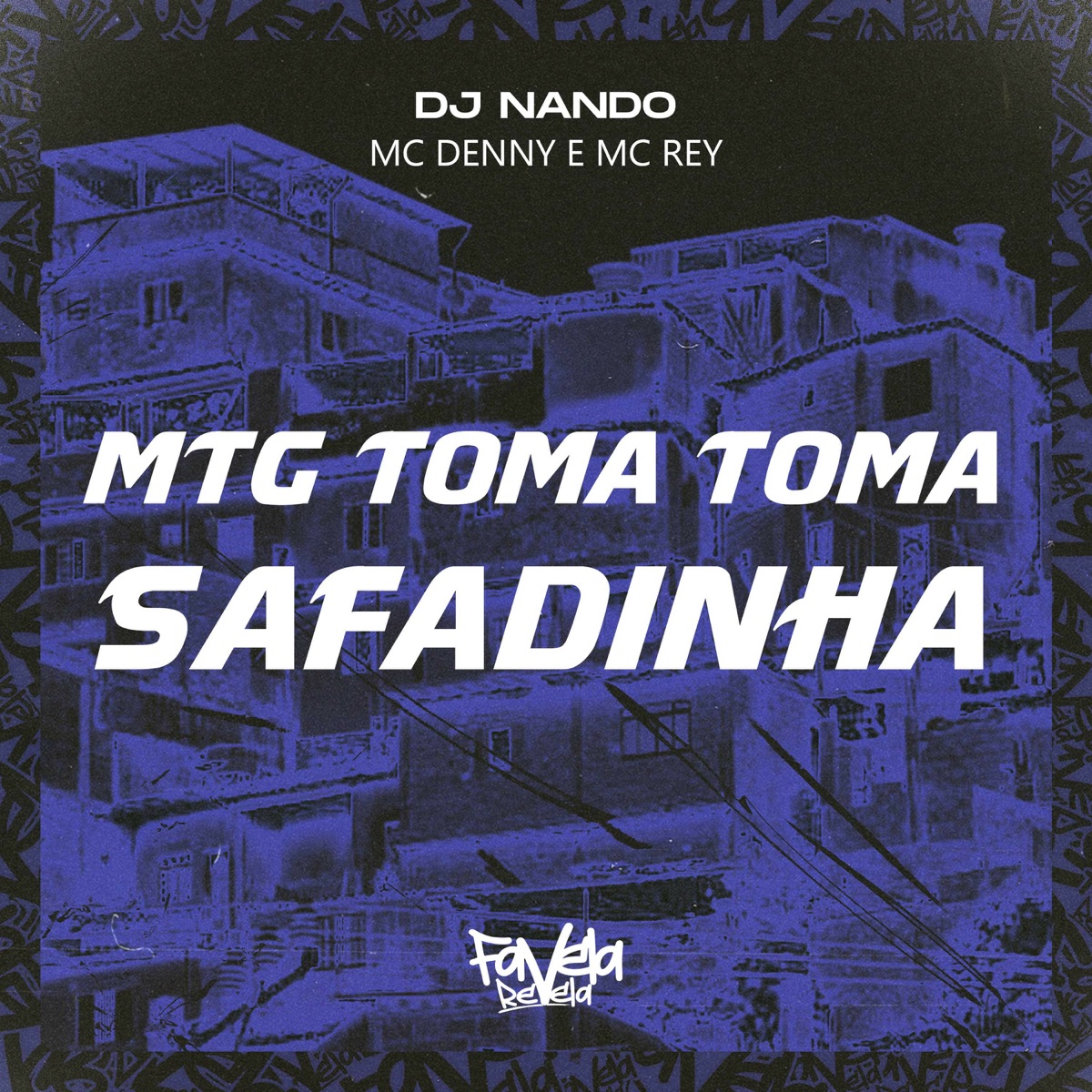 MTG Toma toma safadinha - Single by MC Rey, DJ Nando & Mc Denny album cover