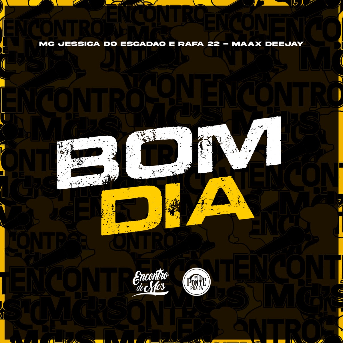 Bom Dia - Single by Mc Jessica do escadão, MC Rafa 22 & Maax Deejay album cover