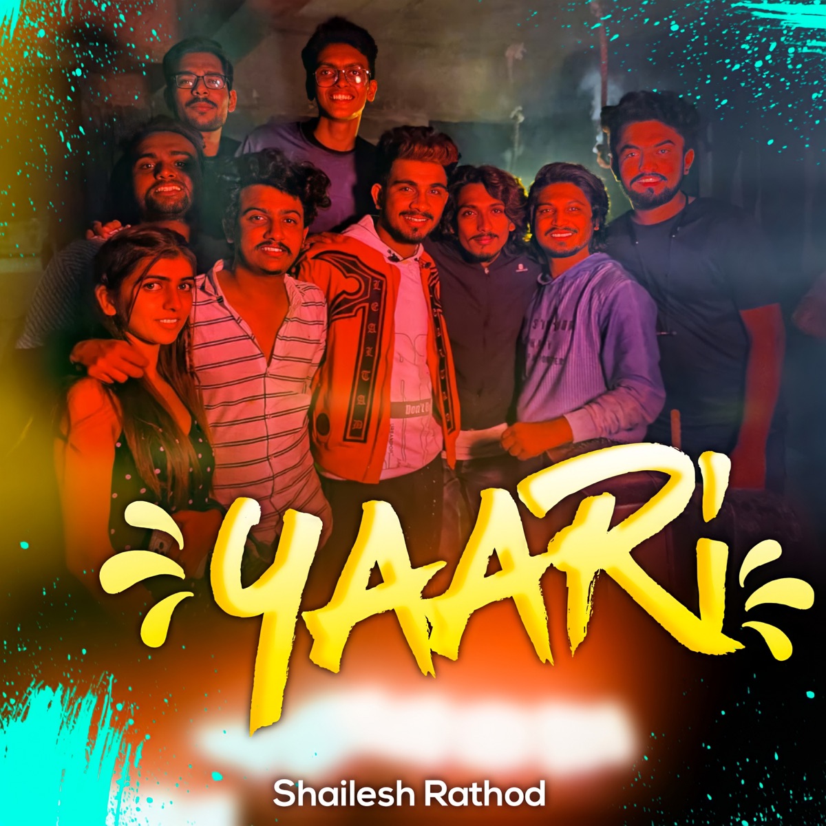 Yaari - Single by Shailesh Rathod album cover